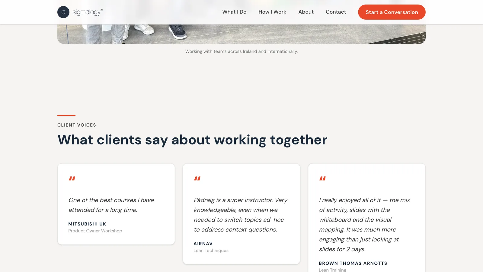 Client voices tied to named companies and named workshops, not anonymous initials.